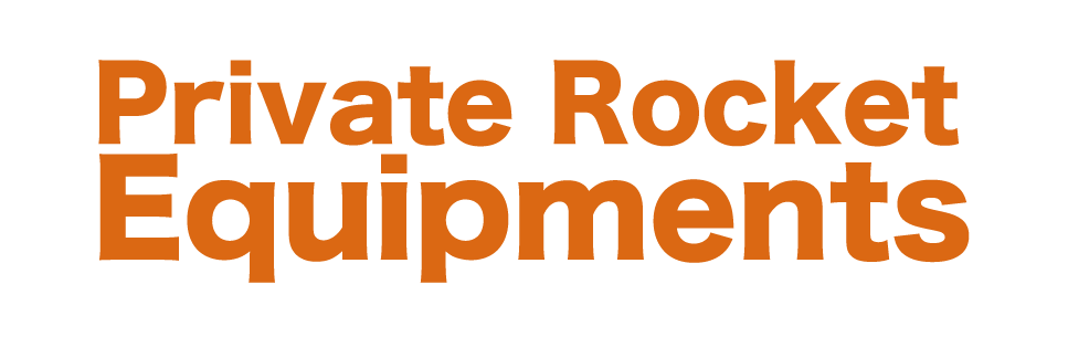 Private Rocket Equipments